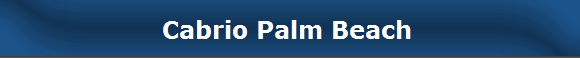 Cabrio Palm Beach 