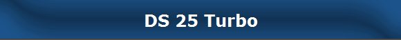 DS 25 Turbo