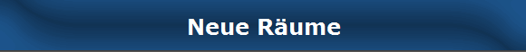 Neue Rume
